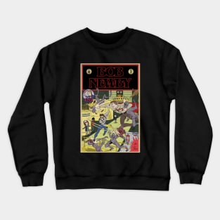 Bob Newby Comic Cover (Clean) Crewneck Sweatshirt